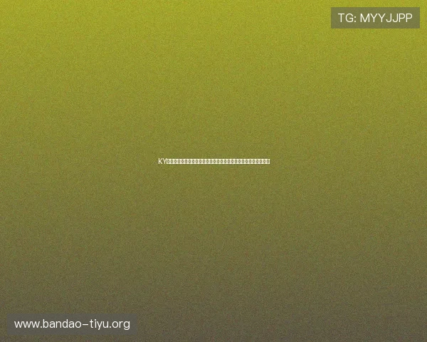 KY体育电脑版官网最新版本下载,体验高清流畅的体育投注娱乐内容 KY体育电脑版官网最新版本下载,体验高清流畅的体育投注娱乐内容